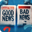 Slecht nieuws, goed nieuws